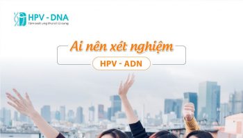 ai-nen-xet-nghiem-hpv